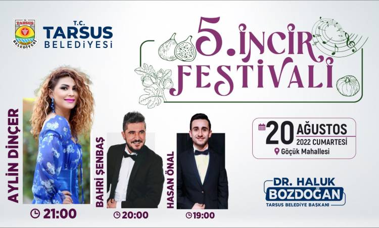 Tarsus Belediyesi tarafından geleneksel olarak düzenlenen 5. İncir Festivali başlıyor.